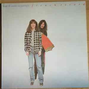 Kate & Anna McGarrigle - French Record Mp3