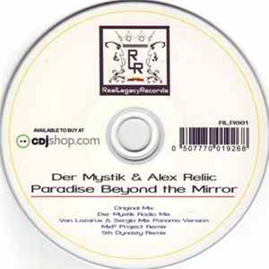 Der Mystik & Alex Reliic - Paradise Beyond The Mirror Mp3