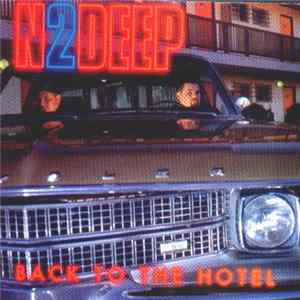 N2DEEP - Back To The Hotel Mp3
