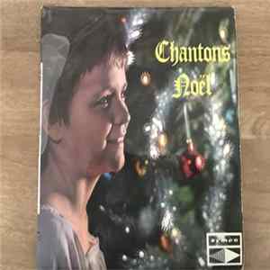 Les Petits Chantres de Malonne - Chantons Noël Mp3