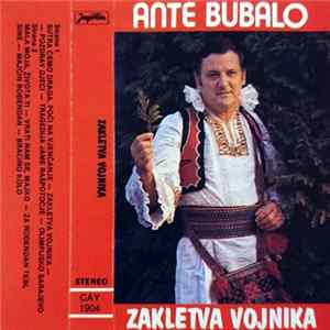 Ante Bubalo - Zakletva Vojnika Mp3