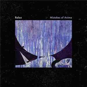 Ralax - Mistakes Of Anima Mp3