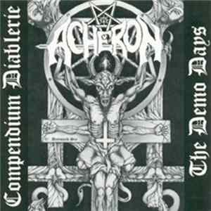 Acheron - Compendium Diablerie - The Demo Days Mp3