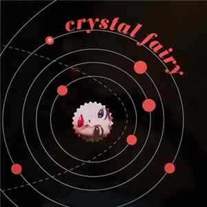 Crystal Fairy - Crystal Fairy Mp3
