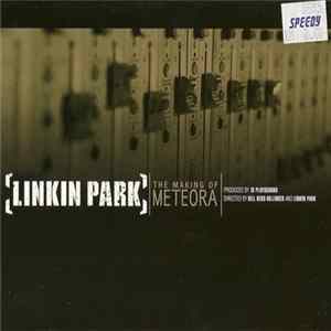 Linkin Park - The Making Of Meteora Mp3