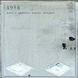 Fossil Aerosol Mining Project - 1986 Mp3