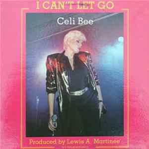 Celi Bee - I Can't Let Go Mp3