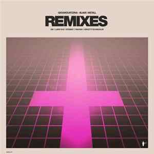 Gioumourtzina - Blakk Metall Remixes EP Mp3