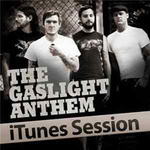 The Gaslight Anthem - iTunes Session Mp3