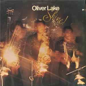 Oliver Lake - Shine! Mp3
