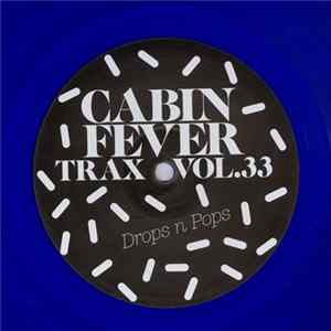 Cabin Fever - Cabin Fever Trax Vol.33 Mp3