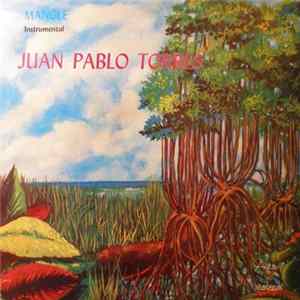 Juan Pablo Torres - Mangle Instrumental Mp3