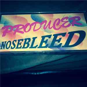 The DJ Producer - Nosebleed Mp3