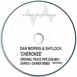 Dan Morris & Shylock - Cherokeee Mp3