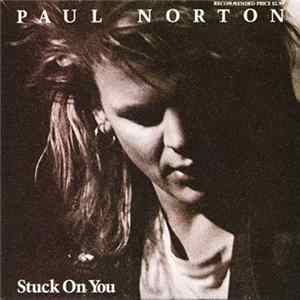 Paul Norton - Stuck On You Mp3
