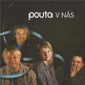 Pouta - Pouta V Nás Mp3
