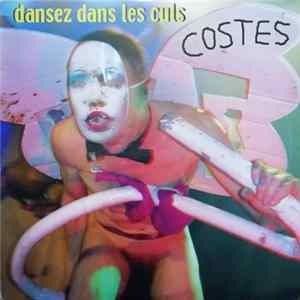 Costes - Dansez Dans Les Culs Mp3