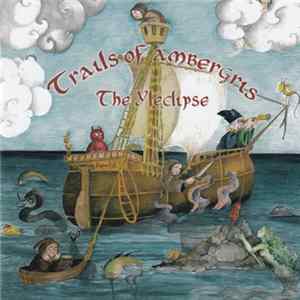 Yleclipse - Trails Of Ambergris Mp3