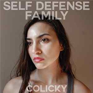 Self Defense Family - Colicky Mp3