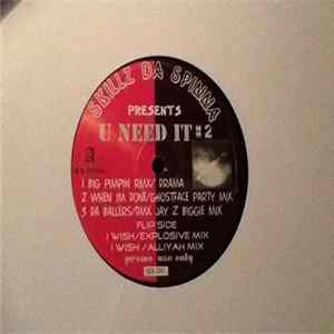 Skillz Da Spinna - U Need It #2 Mp3