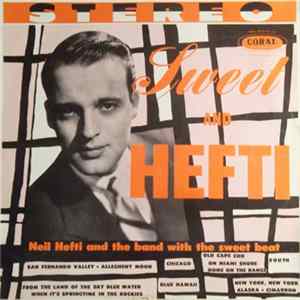 Neil Hefti And The Band With The Sweet Beat - Sweet And Hefti Mp3