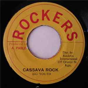 Big Youth - Cassava Rock Mp3