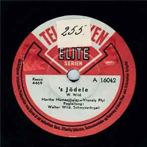 Marthely Mumenthaler & Vrenely Pfyl - 's Jödele / Soldanella-Jodellied Mp3