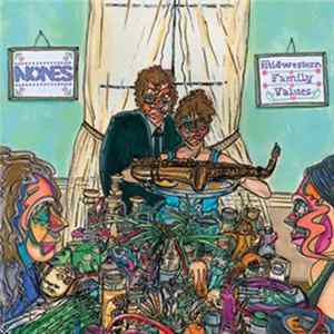 Nones - Midwestern Family Values Mp3