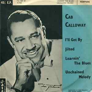 Cab Calloway - I'll Get By Mp3