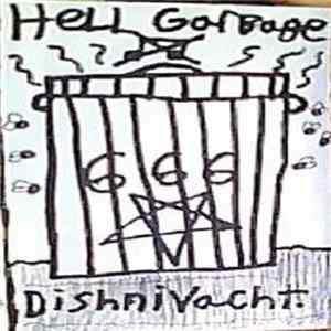Hell Garbage - Dishnivacht Mp3