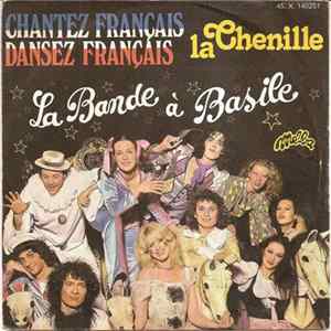 La Bande A Basile - La Chenille / Chantez Français, Dansez Français! Mp3