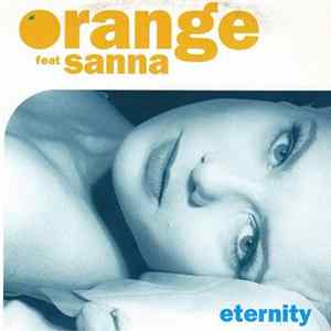 Orange feat. Sanna - Eternity Mp3