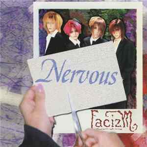 Facizm - Nervous Mp3