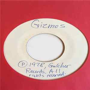 The Gizmos - Never Mind The Sex Pistols Here's The Gizmos Mp3
