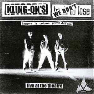 Kling-On's - Live At The Theatre Mp3