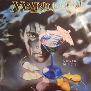 Marillion - Sugar Mice Mp3
