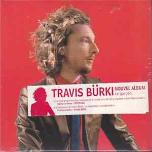 Travis Bürki - Ce Garçon Mp3