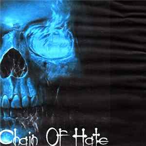 Chain Of Hate - Chain Of Hate Mp3
