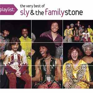 Sly & The Family Stone - Playlist: The Very Best Of Sly & The Family Stone Mp3
