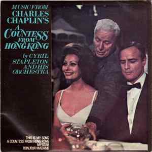 Cyril Stapleton And His Orchestra - Music From Charles Chaplin's "A Countess From Hong Kong" Mp3