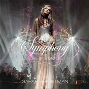 Sarah Brightman - Symphony Live In Vienna Mp3