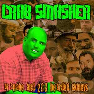 Crab Smasher - Dr.Snake And 200 Bearded Skinnys Mp3