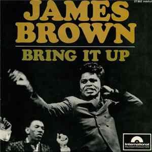 James Brown - Bring It Up Mp3