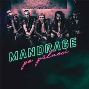 Mandrage - Po Půlnocí Mp3