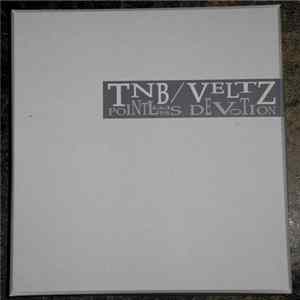 TNB / VELTZ - Pointless Devotion Mp3