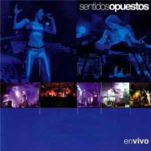 Sentidos Opuestos - En Vivo Mp3