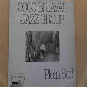Coco Briaval Jazz Group - Plein Sud Mp3