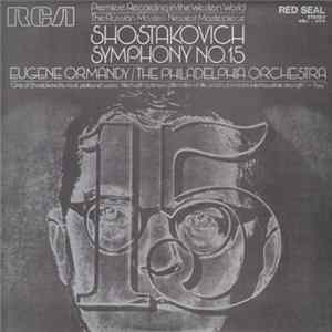 Shostakovich / The Philadelphia Orchestra, Eugene Ormandy - Symphony No. 15 Mp3