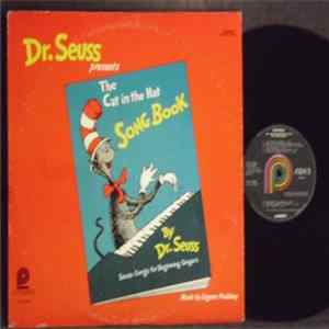 Dr. Seuss - Dr. Seuss Presents The Cat In The Hat Songbook: Seuss-Songs For Beginning Singers Mp3