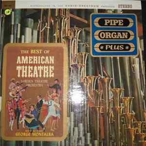 Lowden Theatre Orchestra, George Montalba - The Best Of American Theatre Mp3